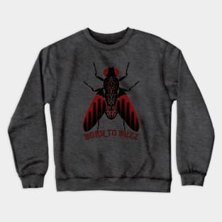 Born to Buzz Crewneck Sweatshirt